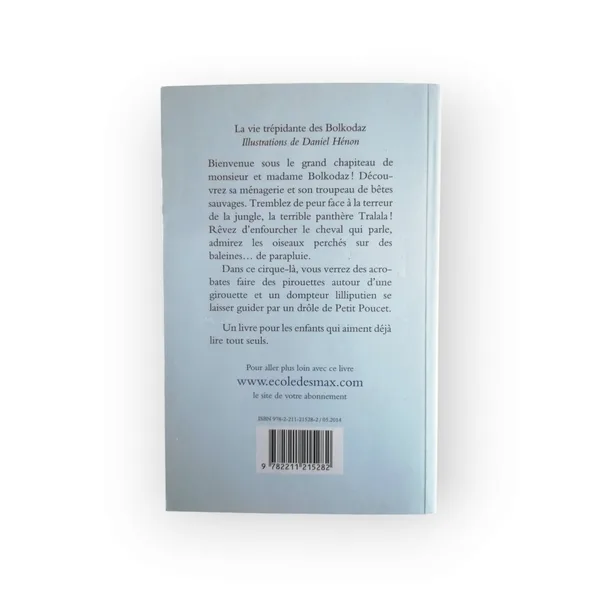 La Vie trépidante des Bolkodaz l'école des loisirs