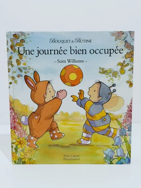 Une journée bien occupée Père Castor