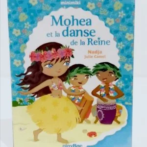 Minimiki Mohea et la danse de la Reine PlayBac