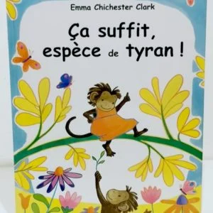 Ca suffit espèce de tyran Editions Kaleidoscope