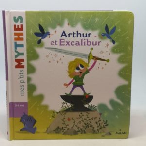 Arthur et Excalibur Milan