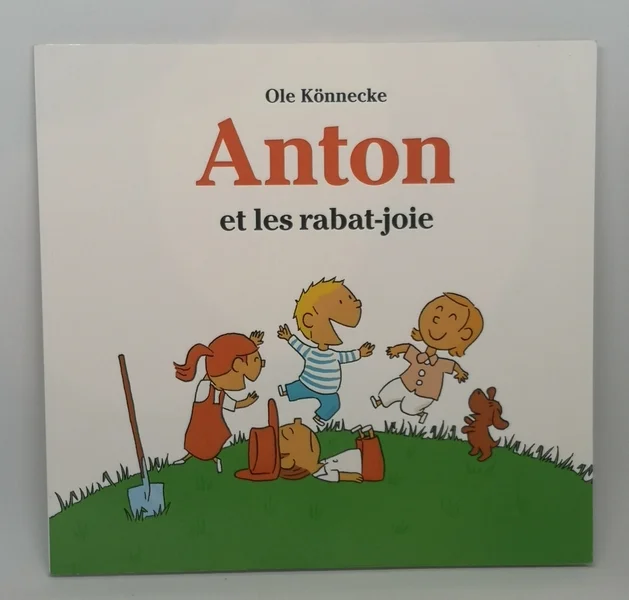 Anton et les rabat-joie L'école des loisirs