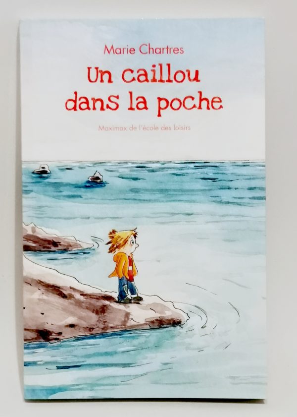 Un caillou dans la poche L'école des Loisirs
