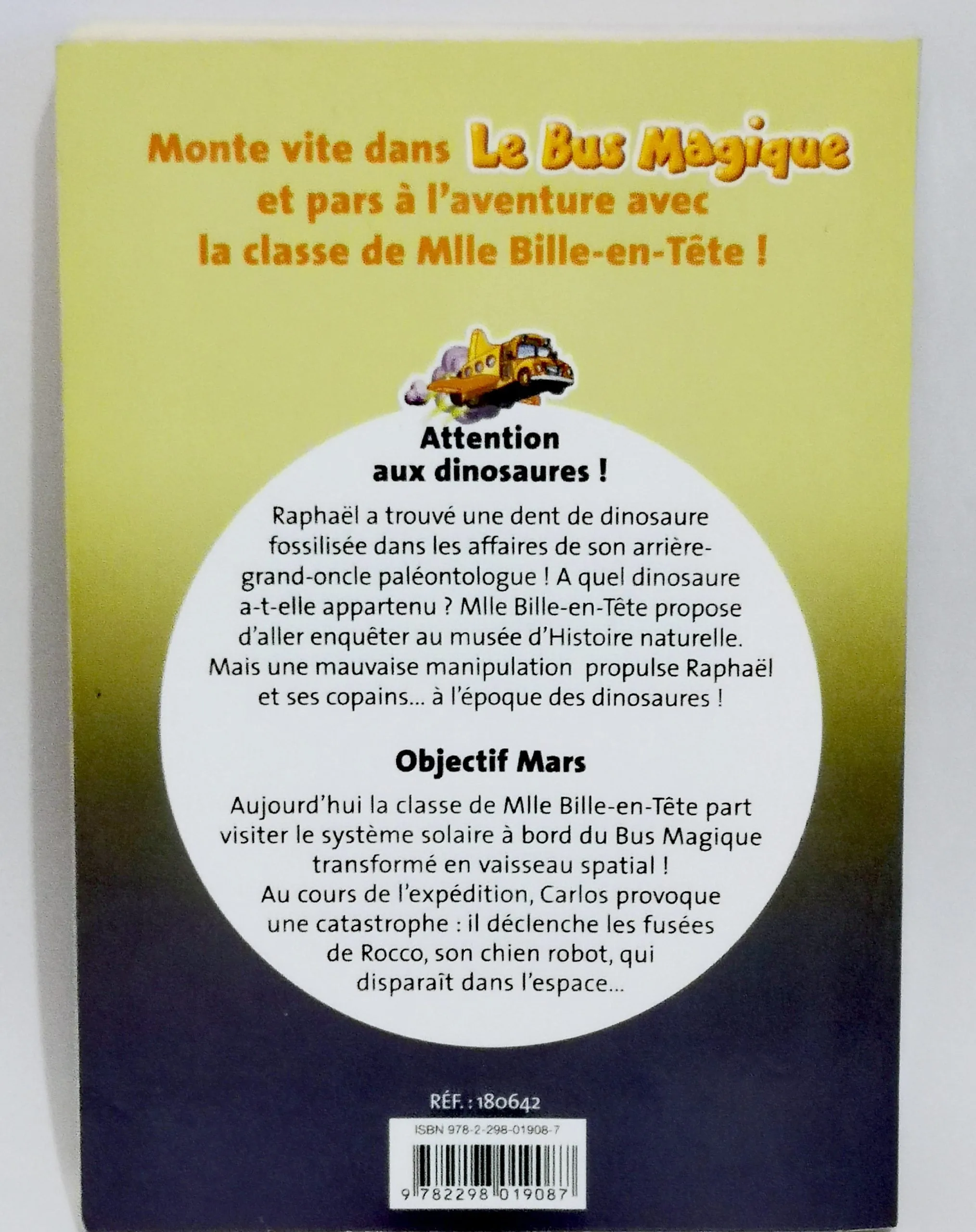 Le Bus Magique Attention aux dinosaures et Objectif Mars