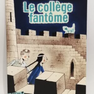 Le collège fantôme Folio Junior