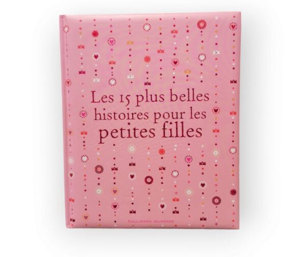 Les 15 plus belles histoires pour les petites filles