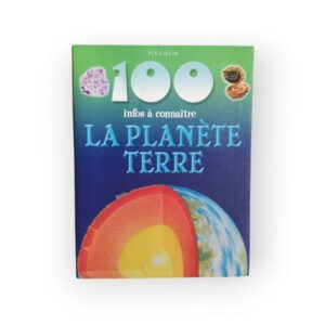 100 infos à connaître La planète Terre