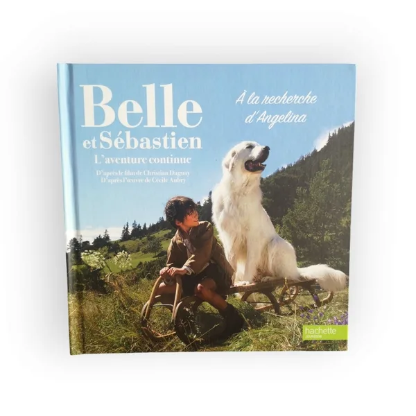 Belle et Sébastien Hachette