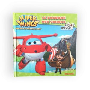 Super Wings en Norvège Le courage des Vikings