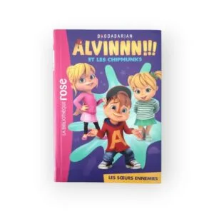 Alvinnn et les Chipmunks La bibliothèque rose