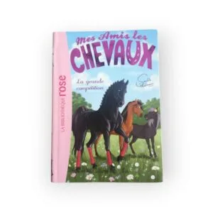 Mes amis les chevaux La bibliothèque rose